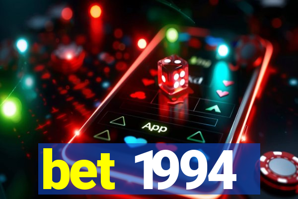 bet 1994